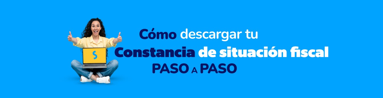 ¿Cómo obtener una Constancia de Situación Fiscal? Constancia De Situacion Fiscal 1